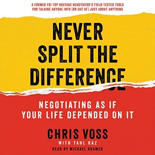 Chris Voss' Split the Difference